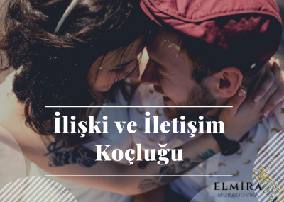 İlişki ve İletişim Koçluğu